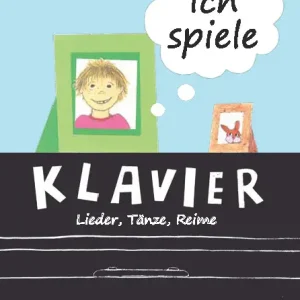 Top-Preis Ich spiele Klavier - Lieder, Tänze, Reime