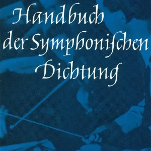 Top-Seller Handbuch der Symphonischen Dichtung