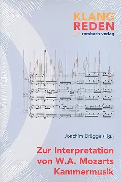 Zur Interpretation von W.A. Mozarts Kammermusik Aktuell