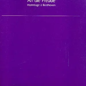 An die Freude - Hommage à Beethoven Preiswert